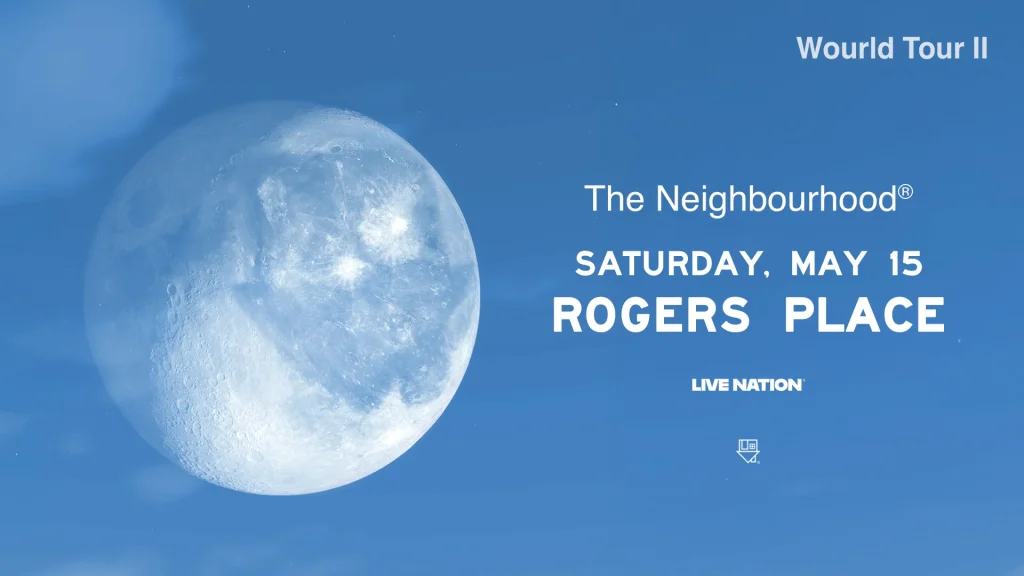 The Neighbourhood – May 15, 2027